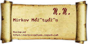 Mirkov Mátyás névjegykártya